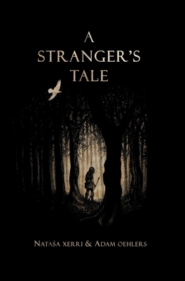 A Stranger's Tale by Natasa Xerri