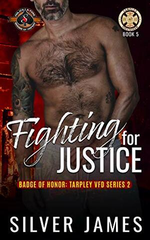 Fighting for Justice by Silver James