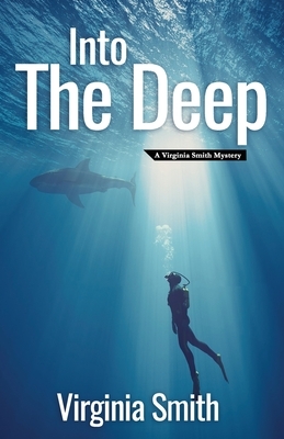 Into the Deep by Virginia Smith