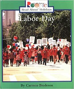 Labor Day by Carmen Bredeson