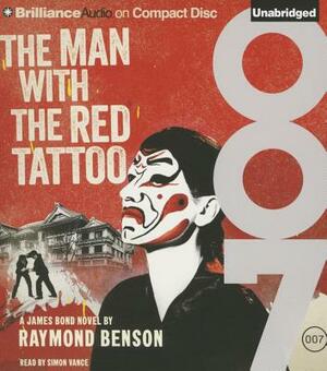 The Man with the Red Tattoo by Raymond Benson