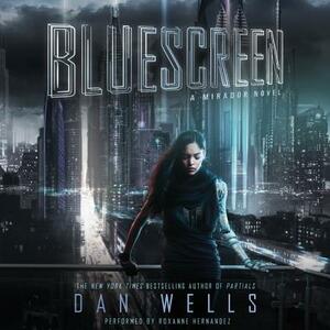 Bluescreen by Dan Wells