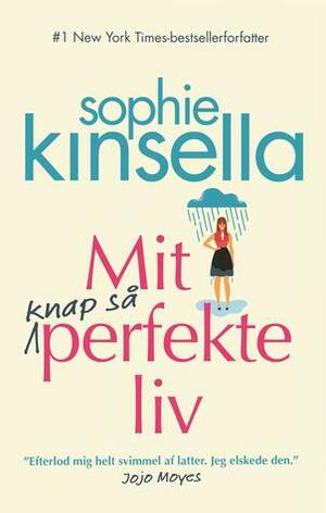 Mit knap så perfekte liv by Sara Emilie Nielsen, Merete Rostrup Fleischer, Sophie Kinsella, Mette Schou