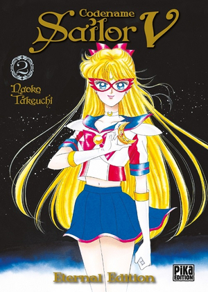 Codename Sailor V : Eternal Edition Tome 2 by Naoko Takeuchi
