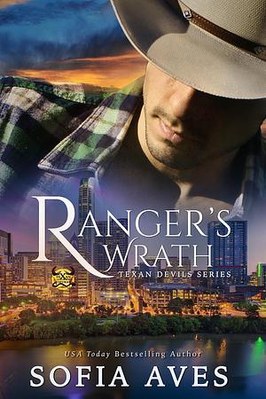 Ranger's Wrath by Sofia Aves, Sofia Aves