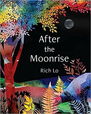 After the Moonrise by Richard Lo