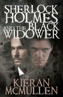 Sherlock Holmes and the Black Widower by Kieran McMullen