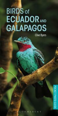 Birds of Ecuador and Galapagos by Clive Byers