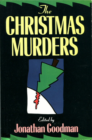 The Christmas Murders by Jonathan Goodman