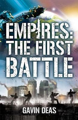 Empires: The First Battle by Gavin Deas