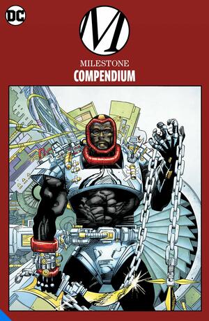 Milestone Compendium by Dwayne McDuffie, Bob Smith