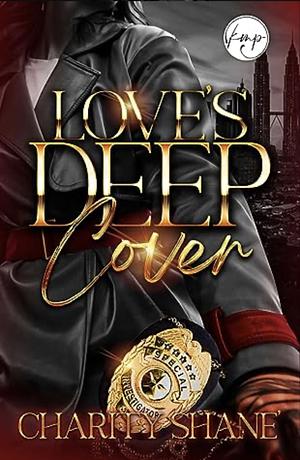 Love's Deep Cover  by Charity Shane