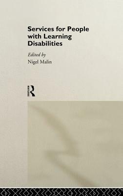 Services for People with Learning Disabilities by Nigel Malin