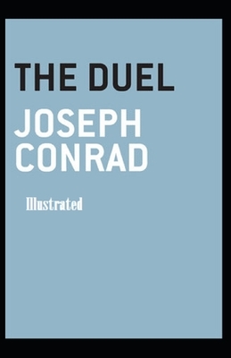 The Duel Illustrated by Joseph Conrad