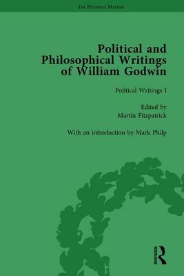 The Political and Philosophical Writings of William Godwin Vol 1 by Martin Fitzpatrick, Pamela Clemit, Mark Philp