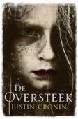 De oversteek by Justin Cronin