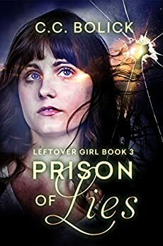 Prison of Lies by C.C. Bolick