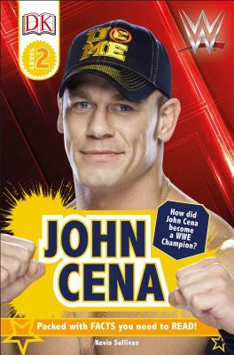 WWE: John Cena by D.K. Publishing, Kevin Sullivan