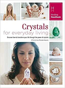 Healing Handbooks: Crystals for Everyday Living by Bounty Books