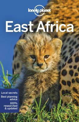 Lonely Planet East Africa by Ray Bartlett, Lonely Planet, Anthony Ham