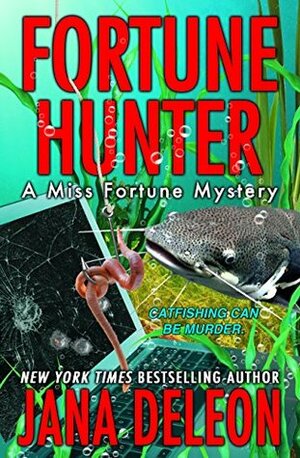Fortune Hunter by Jana DeLeon