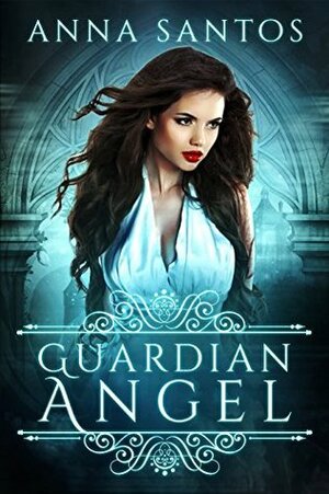 Guardian Angel by Anna Santos