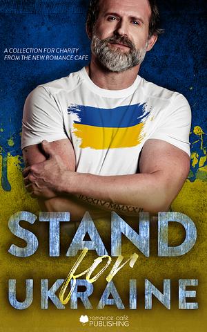 Stand For Ukraine by Trinity Wood