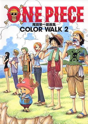 ONEPIECEイラスト集 COLORWALK 2 [One Piece Oda Eiichirō gashū Color Walk 2] by Eiichiro Oda, 尾田 栄一郎