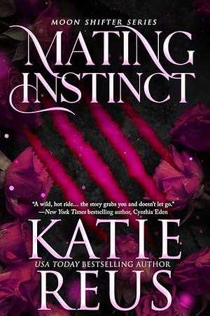 Mating Instinct by Katie Reus