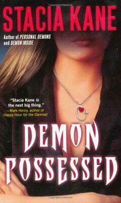Demon Possessed by Stacia Kane