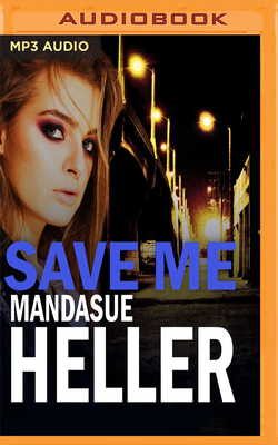 Save Me by Mandasue Heller