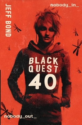 Blackquest 40 by Jeff Bond