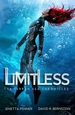Limitless: Book Two in the Terran Sea Chronicles by David R. Bernstein, Jenetta Penner