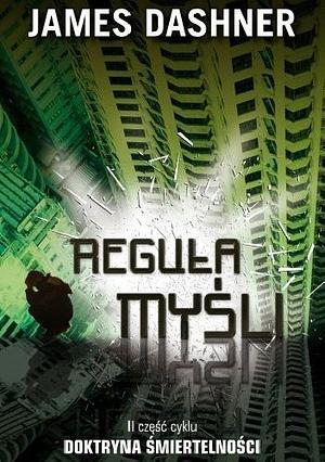 Reguła myśli by James Dashner