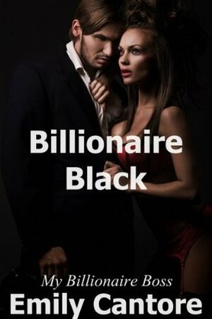 Billionaire Black by Emily Cantore