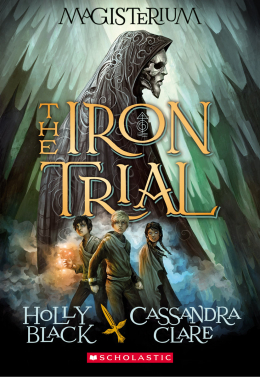 The Iron Trial by Holly Black