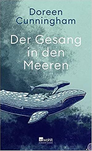 Der Gesang in den Meeren by Doreen Cunningham