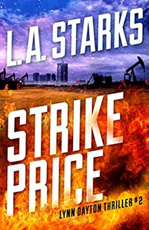 Strike Price by L.A. Starks