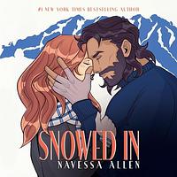 Snowed In by Navessa Allen