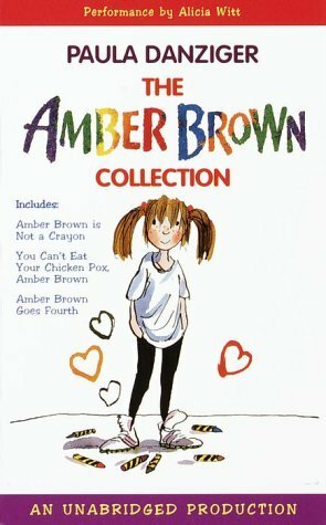 The Amber Brown Collection by Alicia Witt, Paula Danziger, Tony Ross