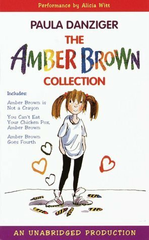 The Amber Brown Collection by Paula Danziger, Tony Ross, Alicia Witt