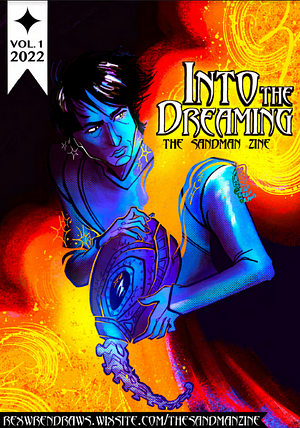 Into the Dreaming: The Sandman Zine by rex, sweetdreams