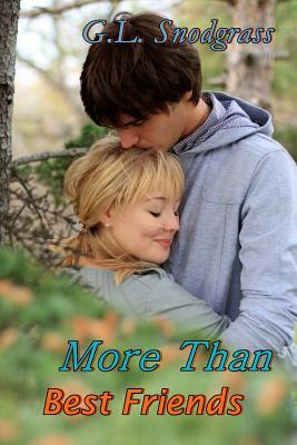 More Than Best Friends by G. L. Snodgrass