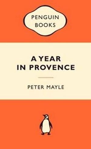 A Year in Provence by Peter Mayle