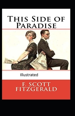 This Side of Paradise Illustrated by F. Scott Fitzgerald