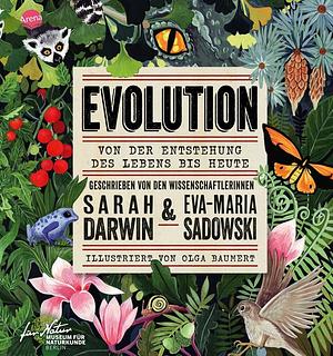 Evolution by Sarah Darwin, Eva Maria Sadowski