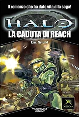 Halo. La Caduta di Reach by Eric S. Nylund