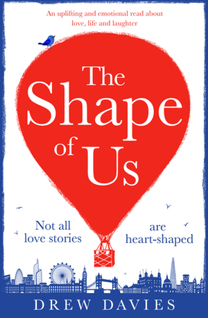 The Shape of Us by Drew Davies