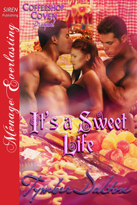 It's A Sweet Life by Tymber Dalton