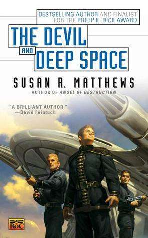 The Devil and Deep Space by Susan R. Matthews